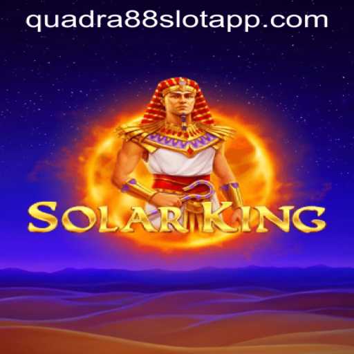 Unlock the Adventure with SolarKing: Your Guide to QUADRA88 SLOT APP's Stellar Game Experience